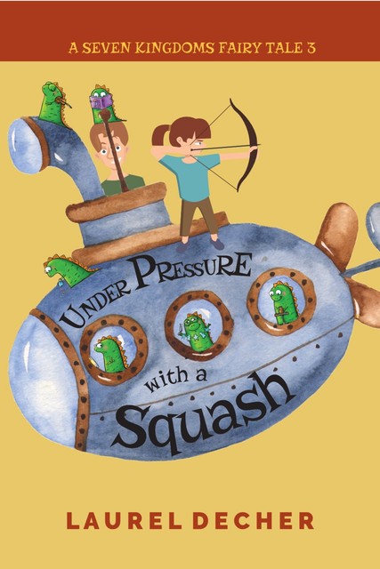 Under Pressure with a Squash, Laurel Decher