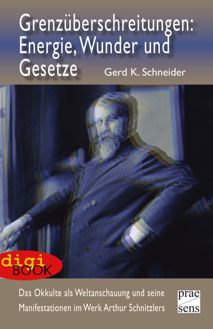 Grenzüberschreitungen: Energie, Wunder und Gesetze, Schneider