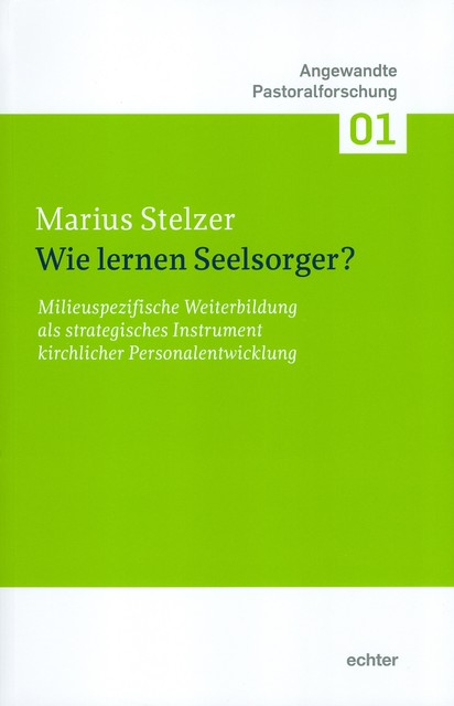 Wie lernen Seelsorger, Marius Stelzer