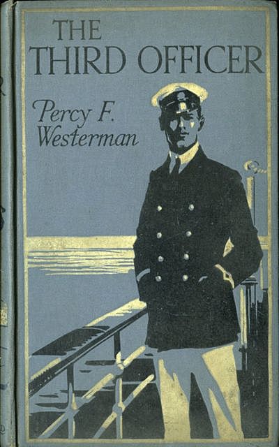 The Third Officer, Percy Westerman