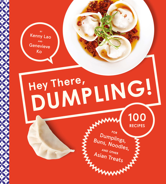 Hey There, Dumpling, Genevieve Ko, Kenny Lao