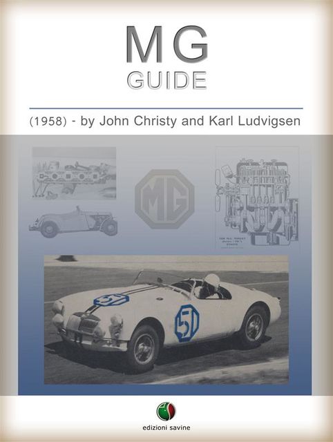 MG – Guide, John Christy, Karl Ludvigsen