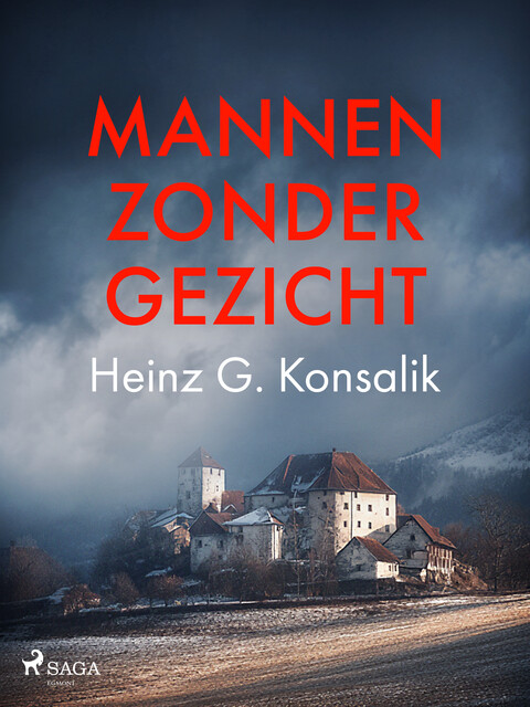 Mannen zonder gezicht, Heinz G. Konsalik