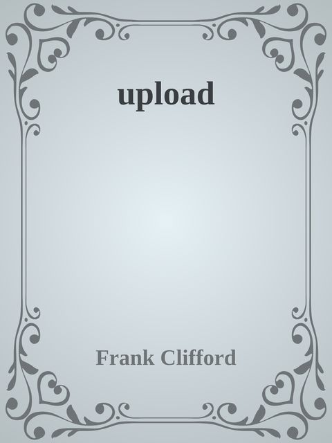 upload, Frank Clifford