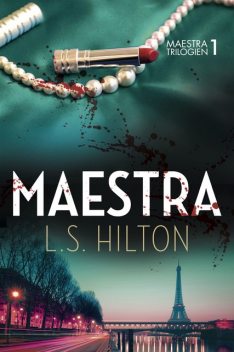 Maestra, L.S. Hilton