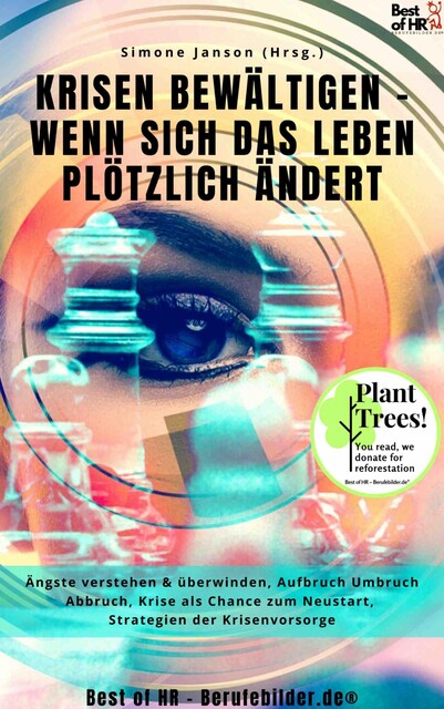 Krisen bewältigen – wenn sich das Leben plötzlich ändert, Simone Janson
