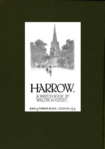 Harrow; A Sketch-Book, Walter M. Keesey