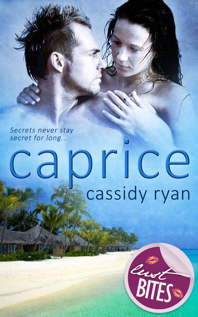 Caprice, Cassidy Ryan