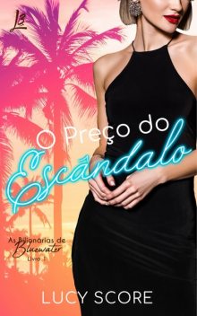 O Preço do Escândalo, Lucy Score