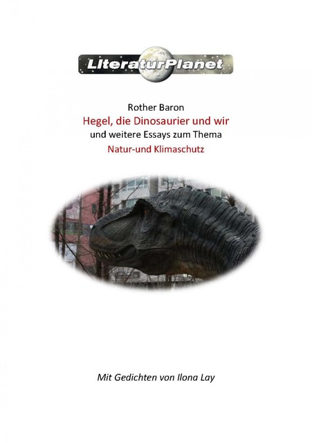 Hegel, die Dinosaurier und wir, Rother Baron