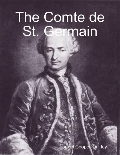 The Comte de St. Germain, Isabel Cooper-Oakley