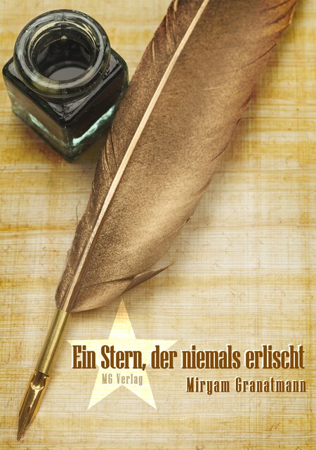Ein Stern, der niemals erlischt, Miryam Granatmann