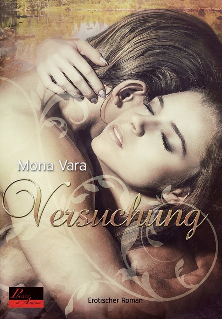 Versuchung, Mona Vara