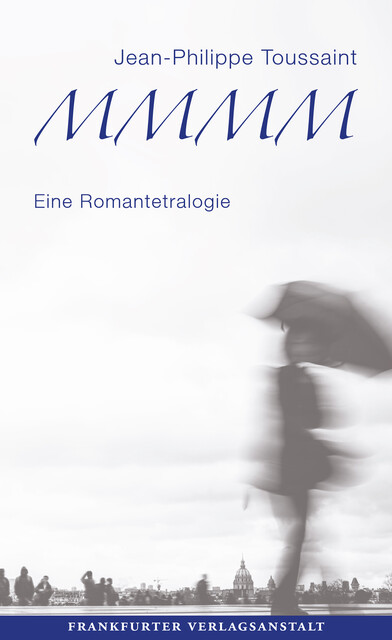 M.M.M.M, Jean-Philippe Toussaint