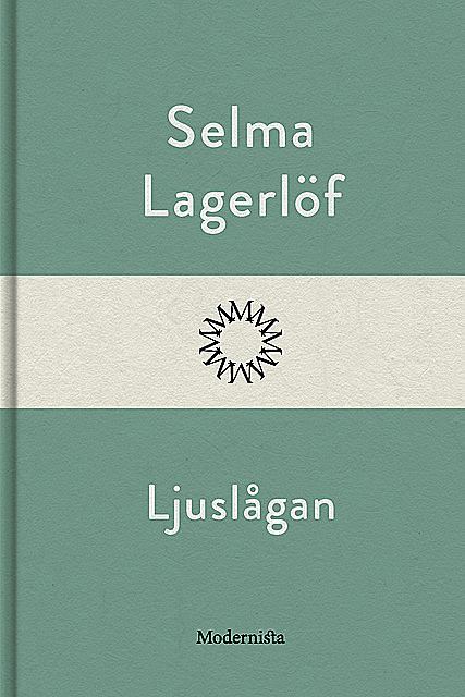 Ljuslågan, Selma Lagerlöf
