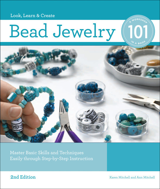 Bead Jewelry 101, Karen Mitchell