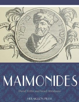 Maimonides, Israel Abrahams, David Yellin