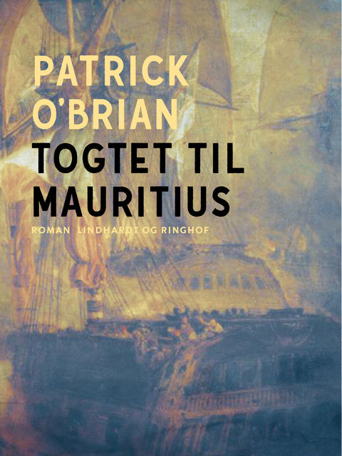 Togtet til Mauritius, Patrick O'brian