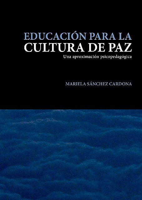 Educación para la cultura de paz, Mariela Sánchez Cardona