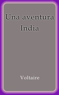 Una aventura india, Voltaire