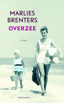 Overzee, Marlies Brenters