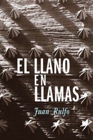 El Llano En Llamas, Juan Rulfo