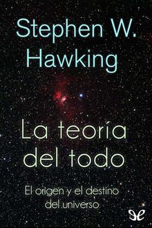La teoría del todo, Stephen Hawking