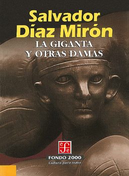 La giganta y otras damas, Salvador Díaz Mirón