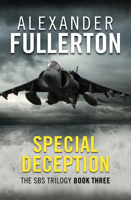 Special Deception, Alexander Fullerton