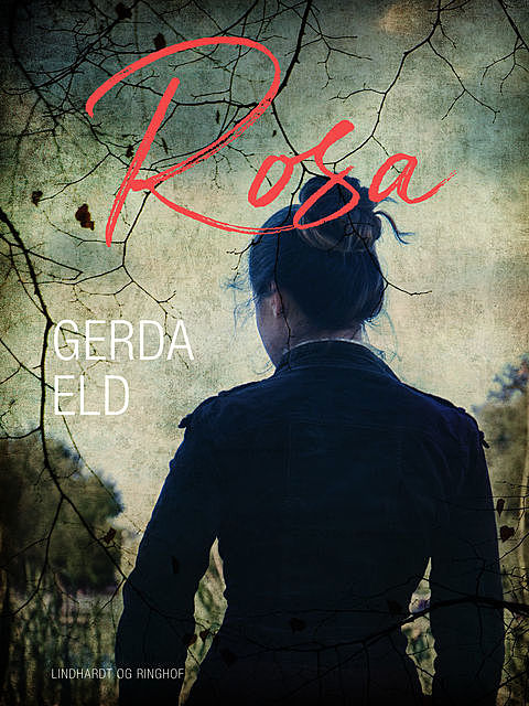 Rosa, Gerda Eld