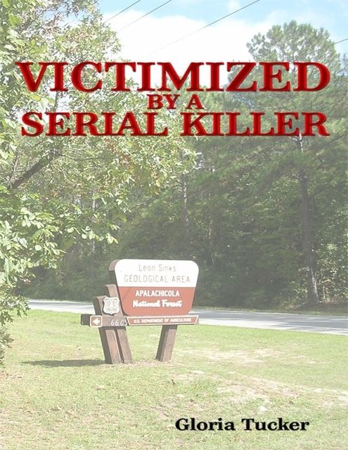 Victimized by a Serial Killer, Gloria Tucker