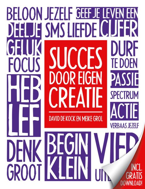 Succes door eigen creatie, David de Kock, Meike Grol