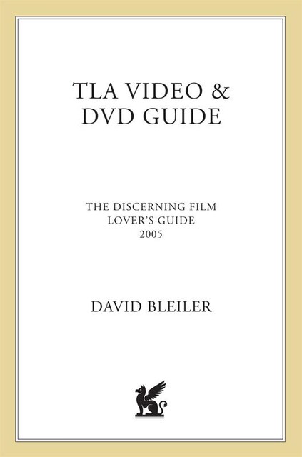 TLA Video & DVD Guide 2005, David Bleiler