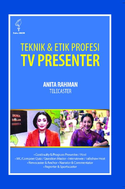 Teknik dan Etik Profesi TV Presenter, Anita Rahman