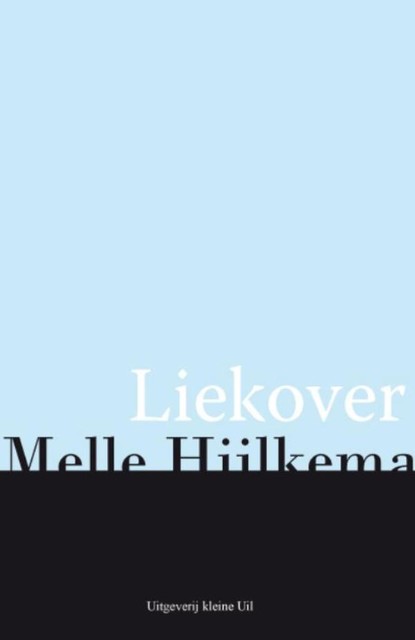 Liekover, Melle Hijlkema