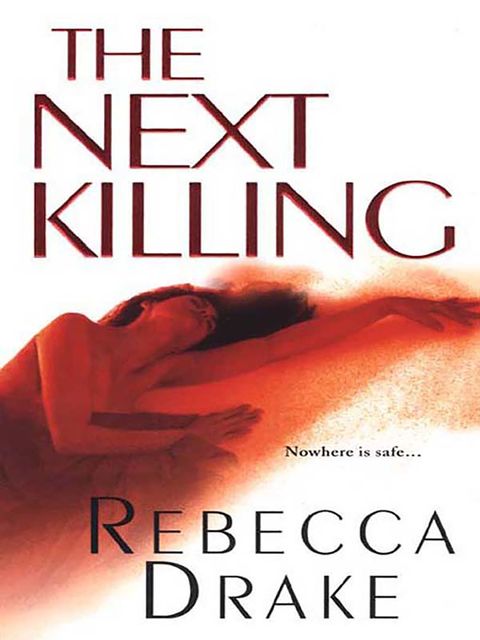 The Next Killing, Rebecca Drake