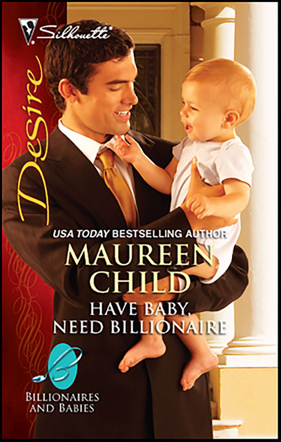 Have Baby, Need Billionaire, Maureen Child