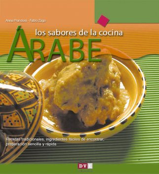 Los sabores de la cocina árabe, Anna Prandoni, Fabio Zago