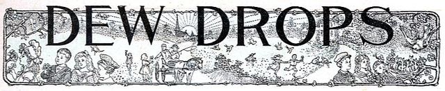 Dew Drops, Vol. 37, No. 17, April 26, 1914, Various