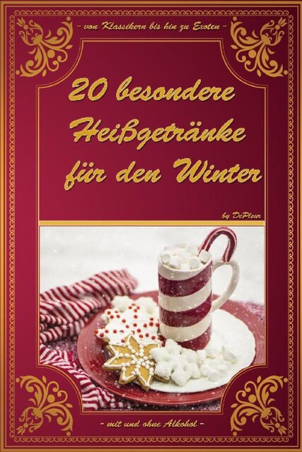20 besondere Heißgetränke für den Winter, De Pleur
