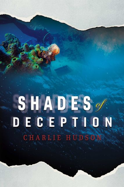 Shades of Deception, Charlie Hudson
