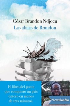 Las Almas de Brandon (Spanish Edition), César Ndjocu Davies