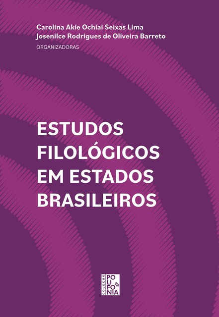 Estudos filológicos em estados brasileiros, Carolina Aike e Josenilse Barreto