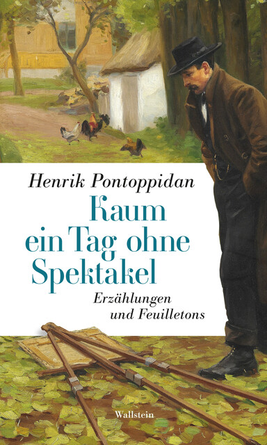 Kaum ein Tag ohne Spektakel, Henrik Pontoppidan