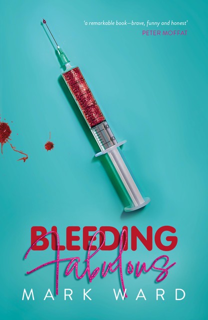 Bleeding Fabulous, Mark Ward