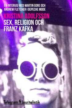 Sex, religion och Franz Kafka, Kristina Adolfsson