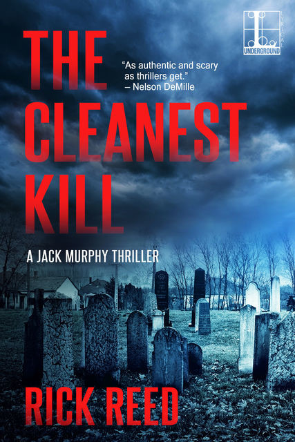 The Cleanest Kill, Rick Reed
