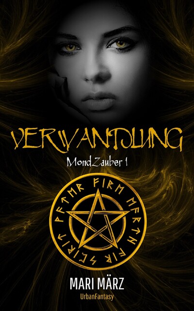 1 MondZauber: VERWANDLUNG, Mari März