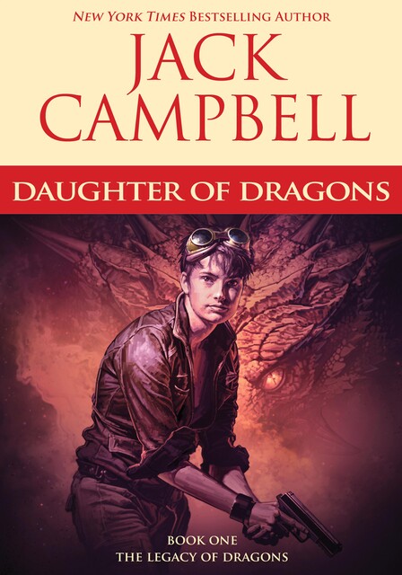 Daughter of Dragons, Jack Campbell