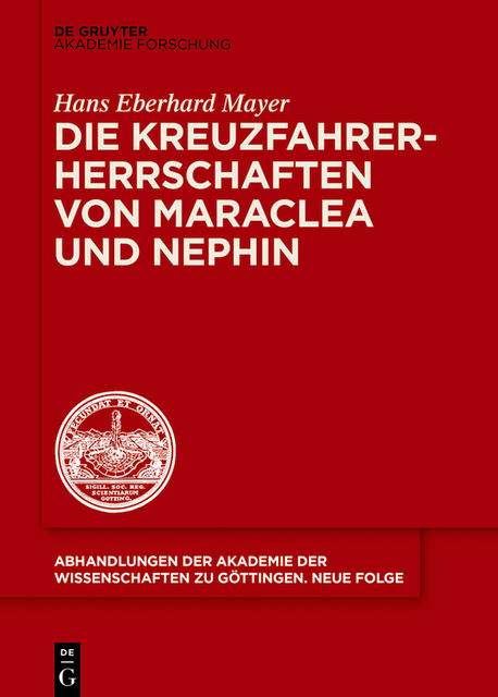 Die Kreuzfahrerherrschaften von Maraclea und Nephin, Hans Eberhard Mayer